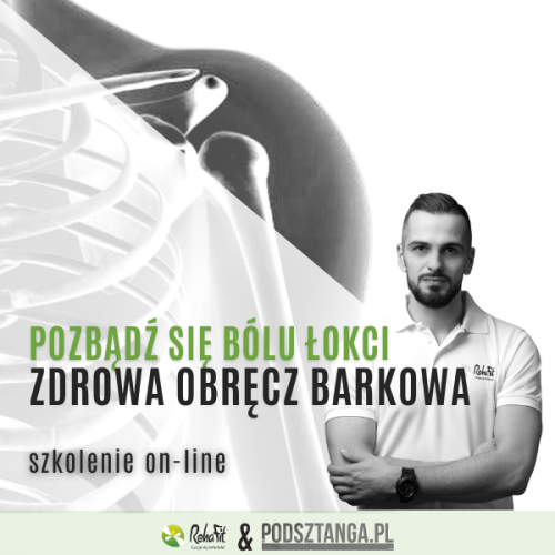 Pozbądź się bólu łokci! Zdrowa obręcz barkowa – kurs online